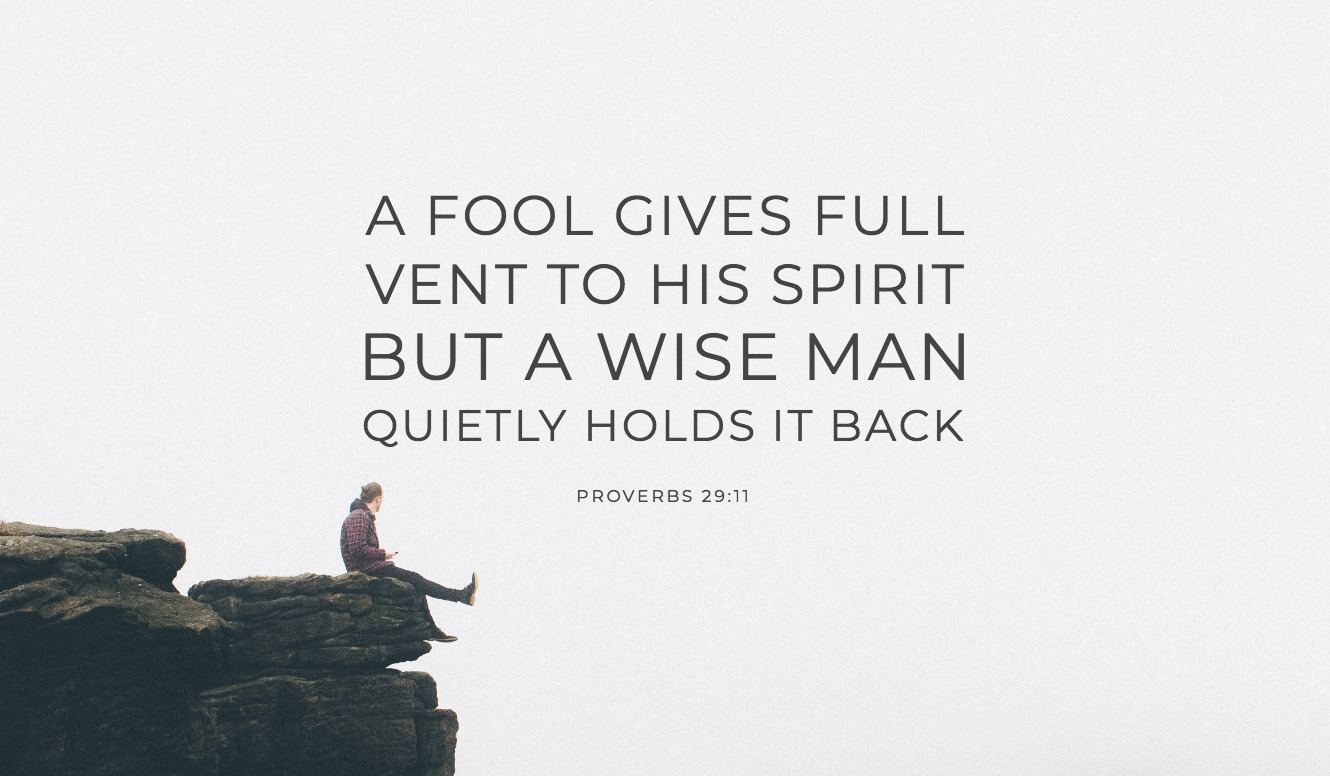 Proverbs 29:11 | worldchallenge.org