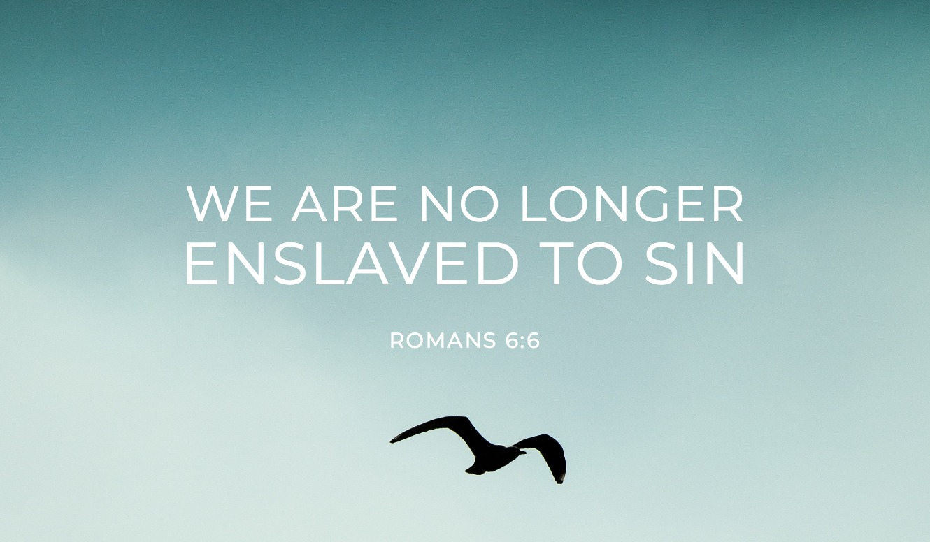 Romans 6:6-7 | worldchallenge.org